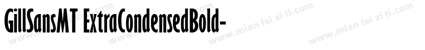 GillSansMT ExtraCondensedBold字体转换